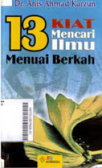 Image of 13 KIAT MENCARI ILMU MENUAI BERKAH