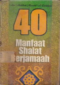 Image of 40 MANFAAT SHALAT BERJAMAAH