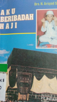 Image of AKU BERIBADAH HAJI