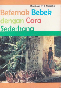 Beternak Bebek dengan Cara Sederhana