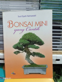 Bonsai Mini yang Cantik