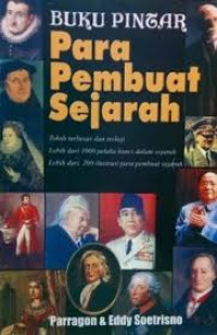 Image of BUKU PINTAR PARA PEMBUAT SEJARAH