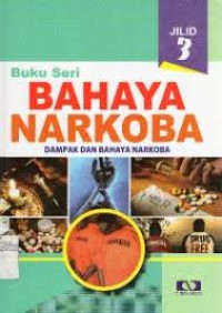 Image of BUKU SERI BAHAYA NARKOBA JILID 3