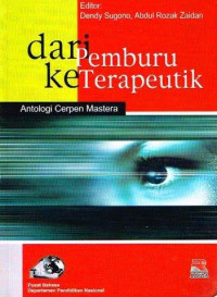 Image of DARI  PEMBURU KE TERAPEUTIK ANTOLOGI CERPEN MASTERA