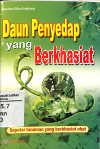 Daun Penyedap yang Berkhasiat