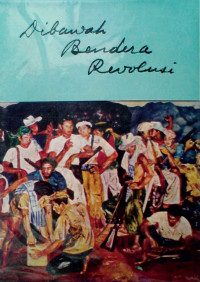 Image of DI BAWAH BENDERA REVOLUSI