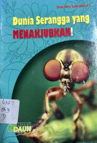 Dunia Serangga Yang Menakjubkan