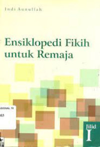 Image of ENSIKLOPEDI FIKIH UNTUK REMAJA
