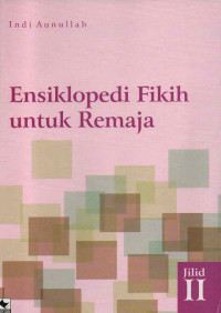 Image of ENSIKLOPEDI FIKIH UNTUK REMAJA