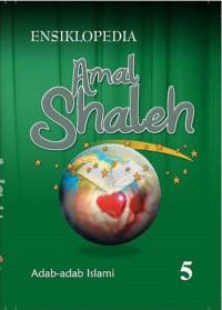 Image of ENSIKLOPEDIA AMAL SHALEH 5 ADAB-ADAB ISLAMI
