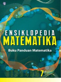 Image of ENSIKLOPEDIA MATEMATIKA BUKU PANDUAN MATEMATIKA 7