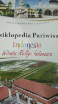 Image of ENSIKLOPEDIA PARIWISATA INDONESIA WISATA RELIGI INDONESIA