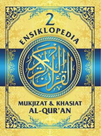 Image of ENSIKLOPESIA MUKJIZAT & KHASIAT AL-QUR'AN