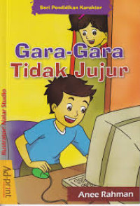 Image of gara-gara tidak jujur