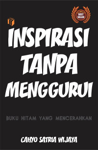 INSPIRASI TANPA MENGGURUI