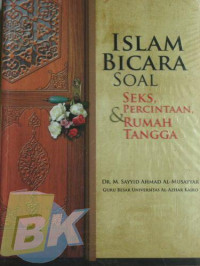Image of islam bicara soal SEKS,PERCINTAAN & RUMAH TANGGA