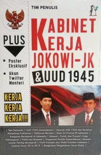 KABINET KERJA JOKOWI-JK &  UUD 1945