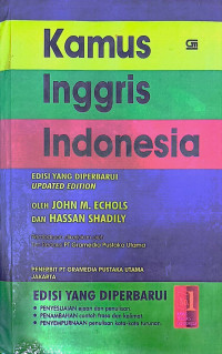 KAMUS INGGRIS INDONESIA : EDISI YANG DIPERBARUI