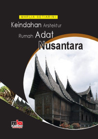 Image of KEINDAHAN ARSITEKTUR RUMAH ADAT NUSANTARA