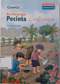 Image of Keluarga Pecinta Lingkungan