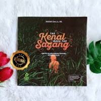 Image of kenal maka tak sayang