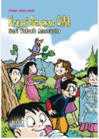 Image of KREASI ILMUWAN CILIK SERI TUBUH MANUSIA