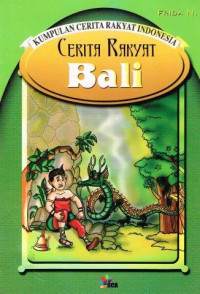 Image of KUMPULAN CERITA RAKYAT INDONESIA CERITA RAKYAT BALI