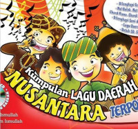 Image of KUMPULAN LAGU DAERAH NUSANTARA TERPOPULER
