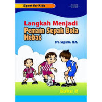 Image of LANGKAH MENJADI PEMAIN SEPAK BOLA HEBAT