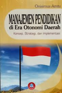 Image of manajemen pembinaan calon kepala sekolah di era otonomi daerah