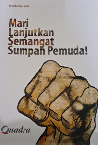 Image of MARI LANJUTKAN SEMANGAT SUMPAH PEMUDA