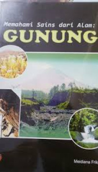 Image of MEMAHAMI SAINS DARI ALAM : GUNUNG