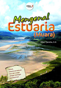 Image of Mengenal Estuaria ( Muara )
