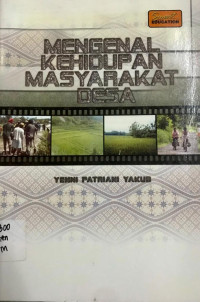 Mengenal Kehidupan Masyarakat Desa