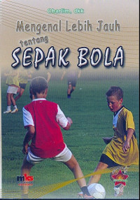 Image of MENGENAL LEBIH JAUH TENTANG SEPAK BOLA