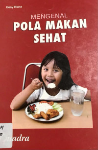 Mengenal Pola Makan Sehat