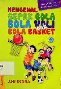 Image of Mengenal  sepak bola -bola voli dan bola basket