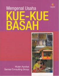Image of MENGENAL USAHA KUE-KUE BASAH