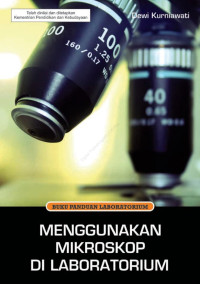 Image of MENGGUNAKAN MIKROSKOP  DI LABORATORIUM