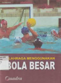 Image of OLAHRAGA MENGGUNALAN BOLA BESAR