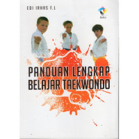 Image of PANDUAN LENGKAP BELAJAR TAEKWONDO