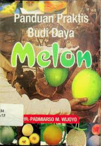 Image of Panduan Praktis Budi daya Melon
