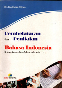 Image of Pembelajaran dan penilaian bahasa indonesia