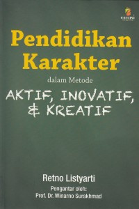 Image of Pendidikan Karakter dalam metode Aktif ,Inovatif & Kreatif