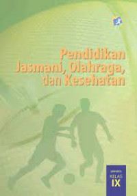 Pendidikan Jasmani Olahraga dan Kesehatan Kelas 9