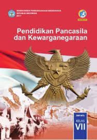 Pendidikan Pancasila dan Kewarganegaraan Kelas 7