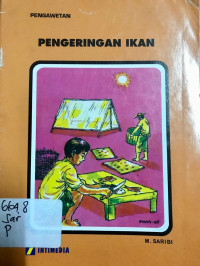 Pengawetan: Pengeringan Ikan