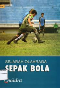 Image of SEJARAH OLAHRAGA SEPAK BOLA