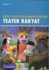 Image of SENI PERTUNJUKAN RAKYAT TEATER RAKYAT