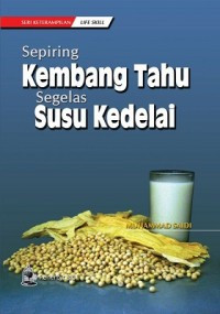 Image of sepiring kembang tahu segelas susu kedelai